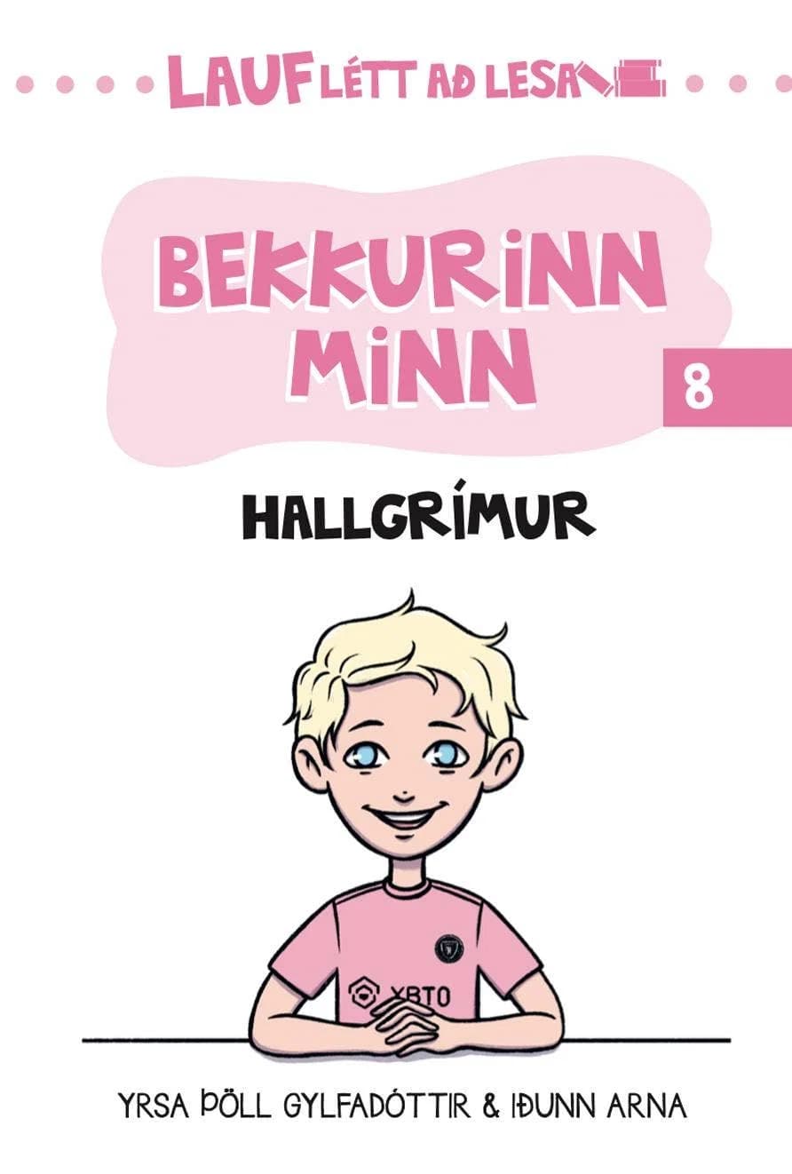 Bekkurinn minn - lauflétt að lesa: Hallgrímur